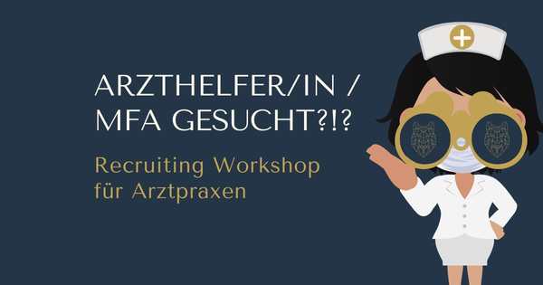 Recuiting Workshop für Arztpraxen
